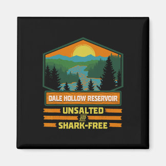 Vacation Unsalted And Shark Free Dale Hollow Reser Magnet