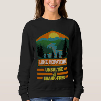 Vacation Unsalted and Shark Free Lake Hopatcong Sweatshirt