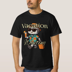Vacation Waiting Robot   Fun Summer Men’s Value T- T-Shirt