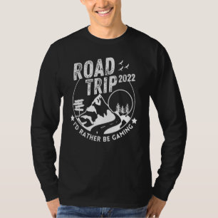 Vacay Family Road Trip 2022 I'd Rather Be Gaming T-Shirt