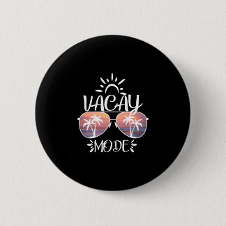 Vacay mode a cute holiday in summer sunset 6 cm round badge