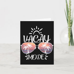 Vacay mode a cute holiday in summer sunset card