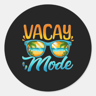 Vacay Mode Activated Vacation Summer Cruise Getawa Classic Round Sticker