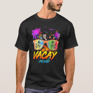 Vacay Mode Beach Sunglasses Summer Vacation Family T-Shirt