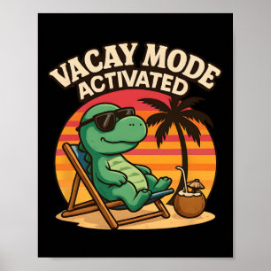 Vacay Mode Cute Dinosaur - Funny Family Vacation Poster