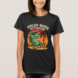Vacay Mode Cute Dinosaur - Funny Family Vacation T-Shirt