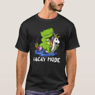Vacay Mode Cute Dinosaur Riding Floating Unicorn F T-Shirt