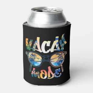 Vacay Mode Cute Vacation Summer Cruise Getaway Can Cooler