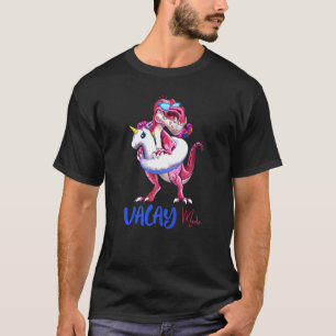 Vacay Mode Dinosaur Unicorn Float Pool Party Summe T-Shirt
