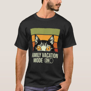 Vacay Mode Family Vacation Mode On Summer Cat T-Shirt