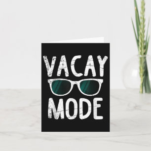 Vacay Mode Funny Family Vacation Beach Holiday Tra Card