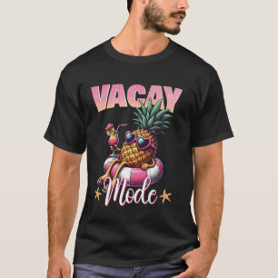 Vacay Mode Funny Pineapple Swimming Float Sunglass T-Shirt