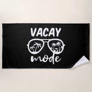 Vacay Mode II - Family Vacation Beach Towel