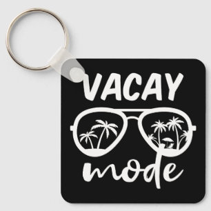 Vacay Mode II - Family Vacation Key Ring