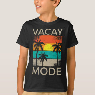 Vacay Mode Men Women Kids Vacation Summer Cruise G T-Shirt