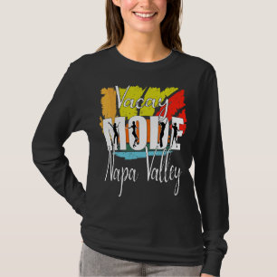 Vacay Mode Napa Valley 1 T-Shirt