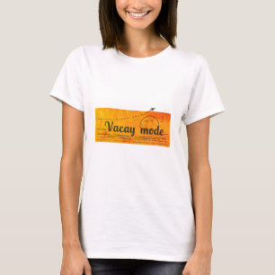"Vacay Mode On!" Women's Basic T-Shirt