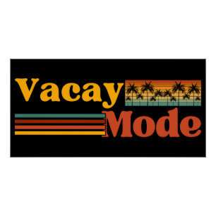 VACAY MODE PAL TREE FAMILY VACATION POSTER