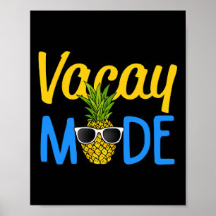 Vacay Mode Pineapple Funny Family Vacation Beach H Poster