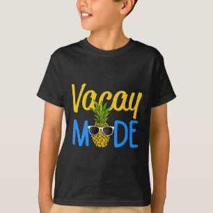 Vacay Mode Pineapple Funny Family Vacation Beach H T-Shirt