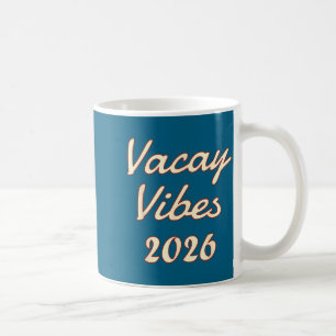 Vacay Vibes 2026 Beach Summer Artwork Coffee Mug