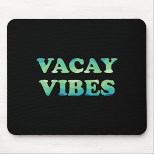Vacay Vibes Tropical Beach Family Vacation Summer Mouse Mat