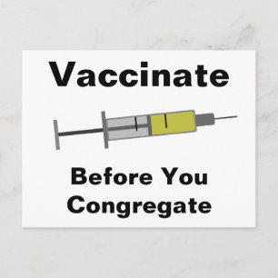 Vaccinate Before You Congregate Postcard