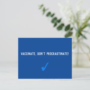 Vaccinate, Don't Procrastinate Postcard