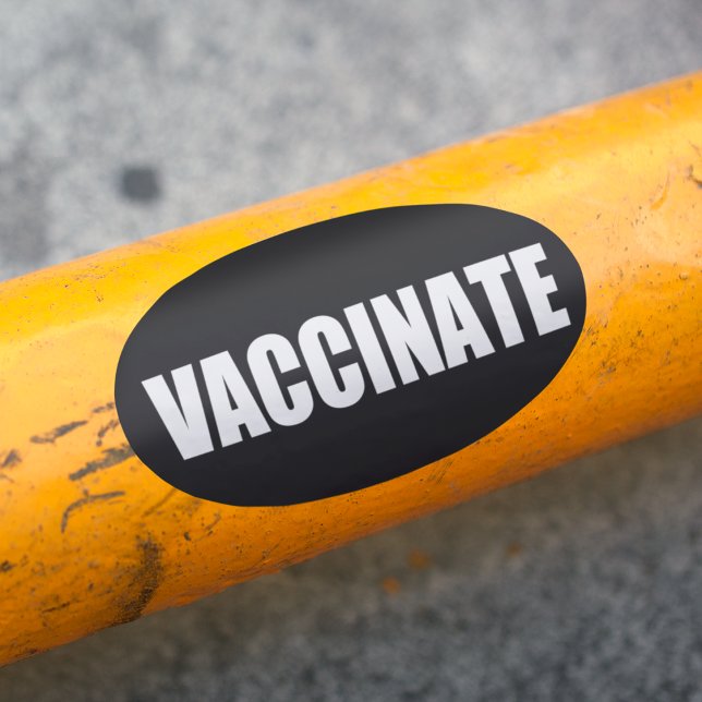 Vaccinate Pro Vaccine Bold Black Vaccination Oval Sticker (Creator Uploaded)