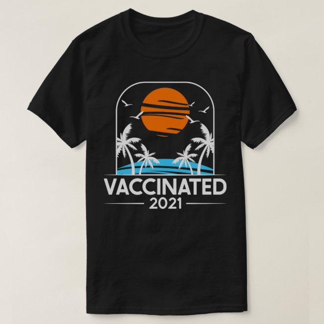 Vaccinated 2021 Summer Vacation Beach Palm Tree T-Shirt (Design Front)