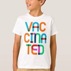 Vaccinated 2021 T-Shirt