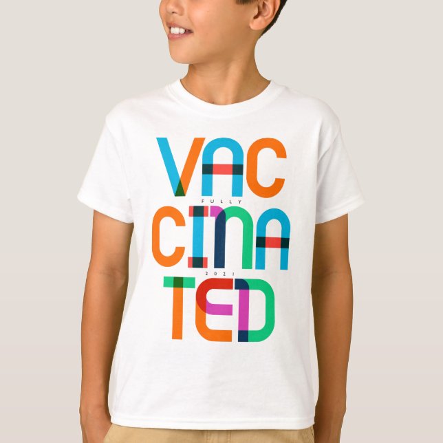 Vaccinated 2021 T-Shirt (Front)