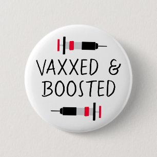 Vaccinated and Boostered, Covid Vax 6 Cm Round Badge