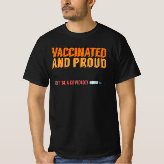 Vaccinated and Proud T-Shirt