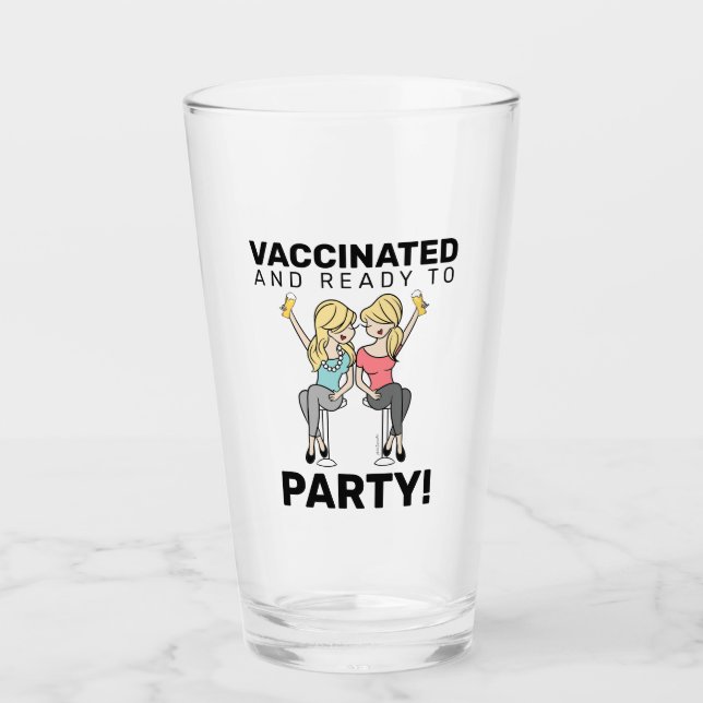 Vaccinated and Ready to Party - Beer Glass (Front)