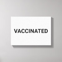 Vaccinated, black white customisable