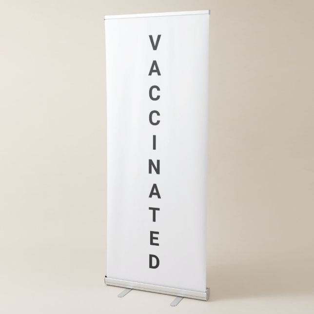 Vaccinated, black white customisable retractable banner (3/4)