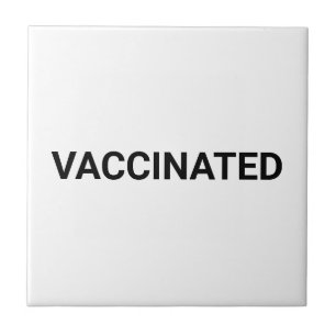 Vaccinated black white minimalist custom text tile