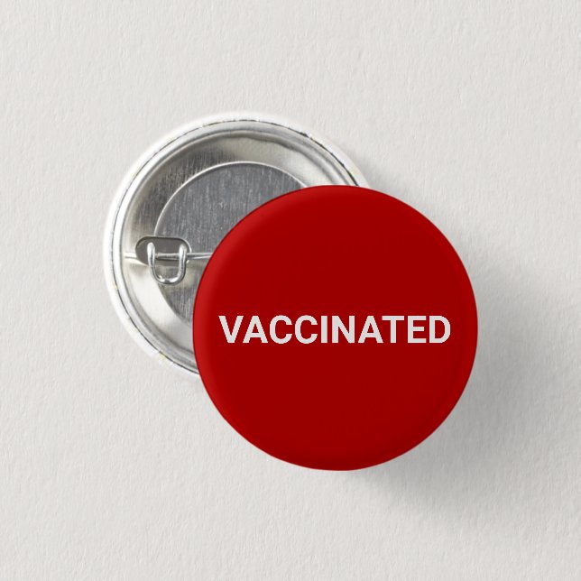 Vaccinated, cherry red crimson white pin button (Front & Back)