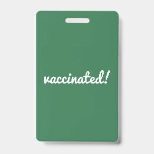 Vaccinated   Coronavirus Covid Pro Vaccine Green ID Badge