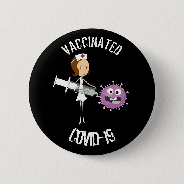 Vaccinated COVID-19 6 Cm Round Badge (Front)