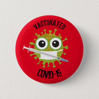Vaccinated COVID-19 6 Cm Round Badge
