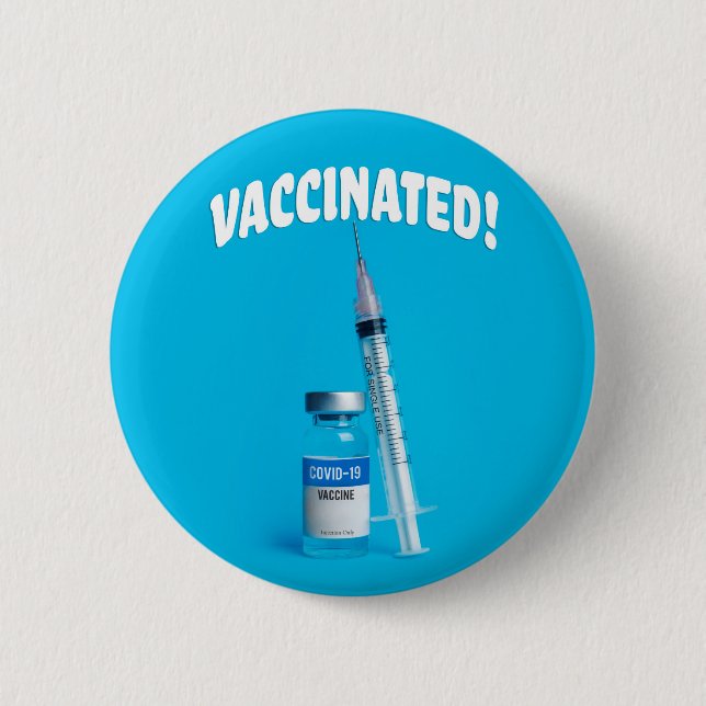Vaccinated Covid-19 Vaccine 6 Cm Round Badge (Front)