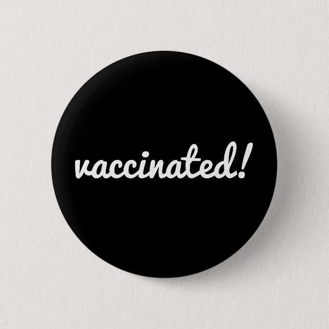 Vaccinated | Covid Black Coronavirus Modern Script 6 Cm Round Badge (Front)