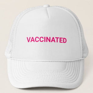 Vaccinated, fuchsia hot pink white cool trucker hat