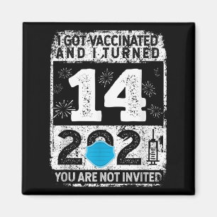 Vaccinated Funny Humor Graphic 2021 Birthday Quote Magnet