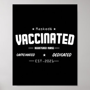 Vaccinated Funny Humor Graphic Quote Registered Nu Poster