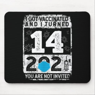 Vaccinated Funny Humour Graphic 2021 Birthday Quot Mouse Mat