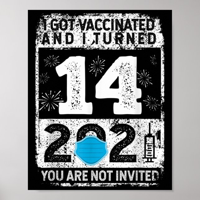 Vaccinated Funny Humour Graphic 2021 Birthday Quot Poster (Front)