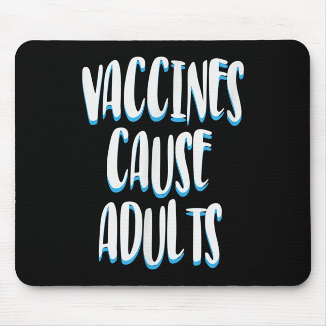 Vaccinated Funny Humour Graphic Adults Joke Quote  Mouse Mat (Front)